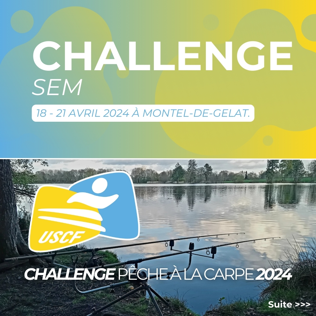 Retour sur le challenge de pêche à la carpe du Comité SEM