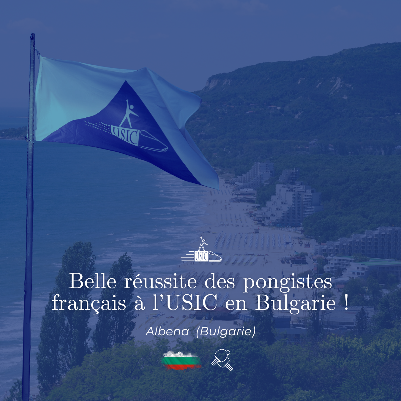 Belle moisson pour les pongistes français à l’USIC en Bulgarie !