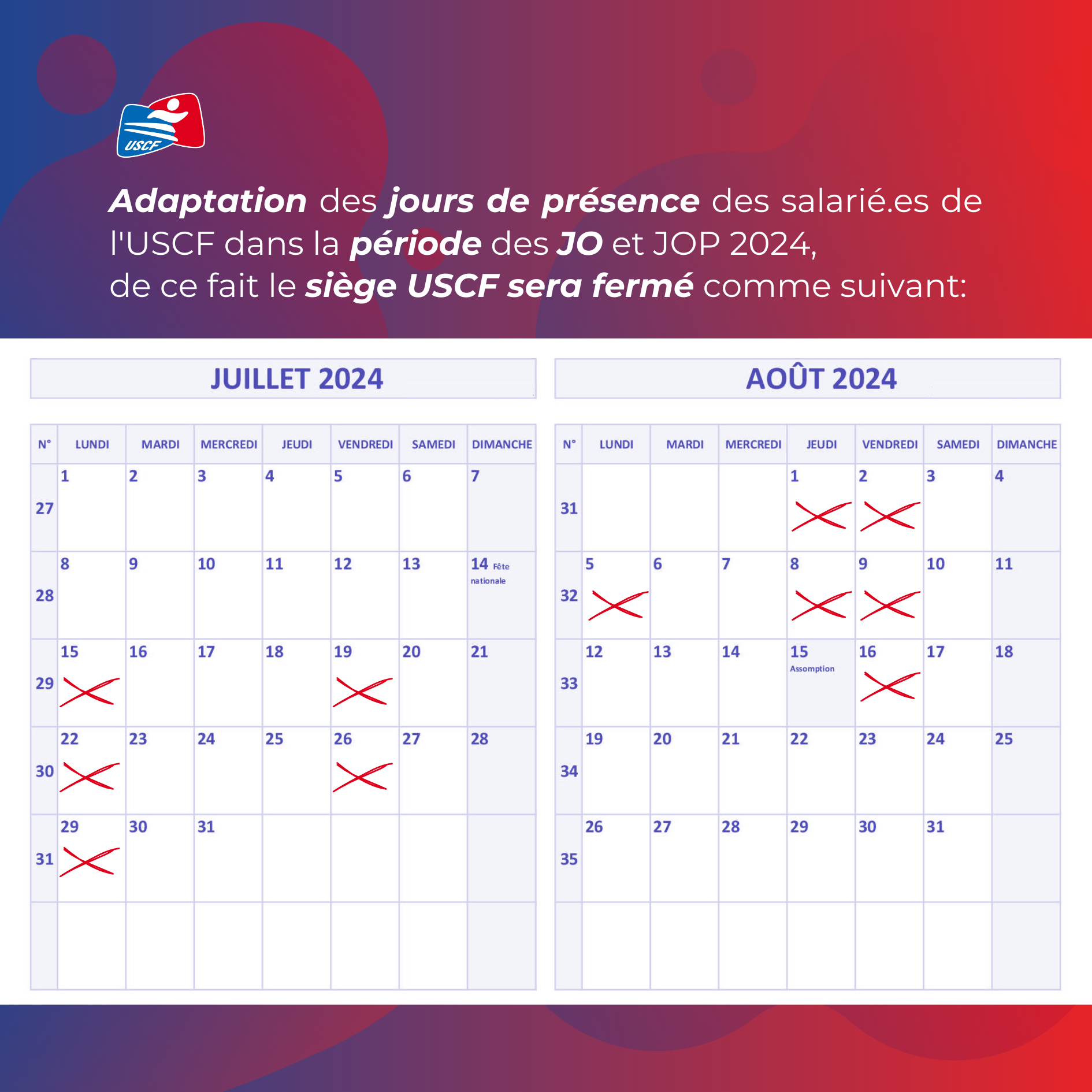 FERMETURE DU SIÈGE LES LUNDIS ET VENDREDIS