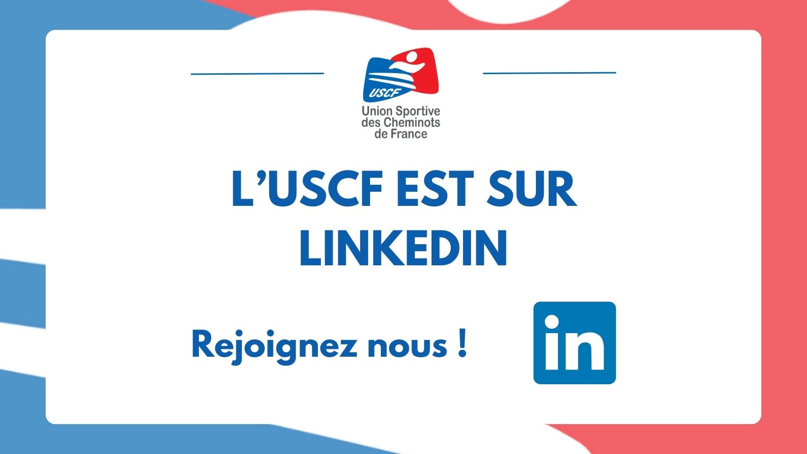 L'USCF fait son arrivée sur Linkedin