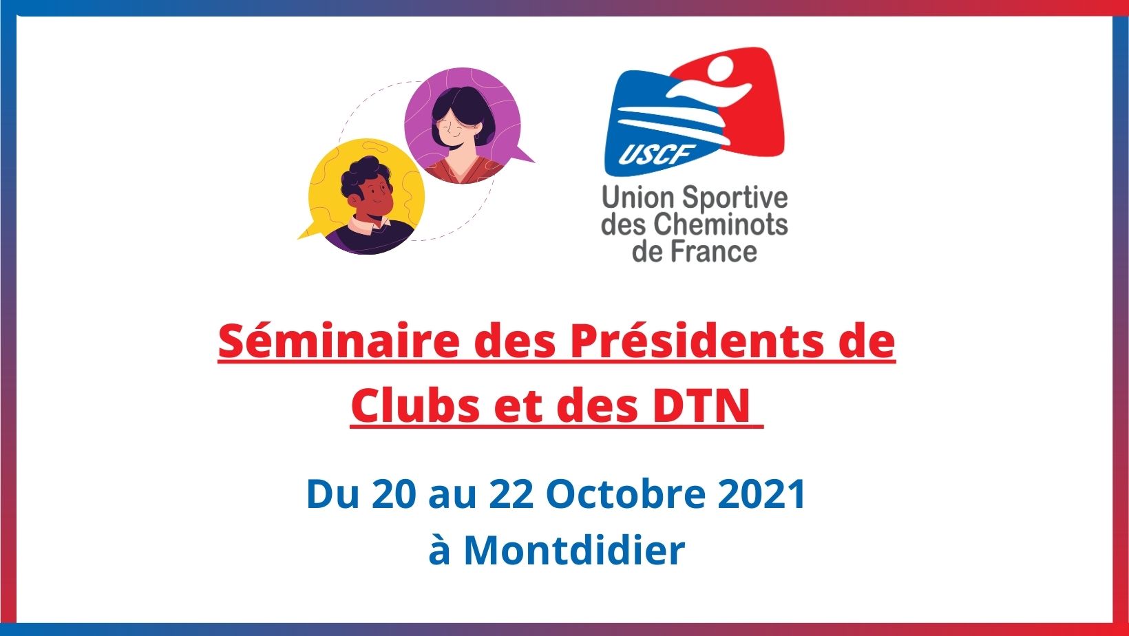 Les dates du Séminaire des Présidents de Clubs et DTN connues