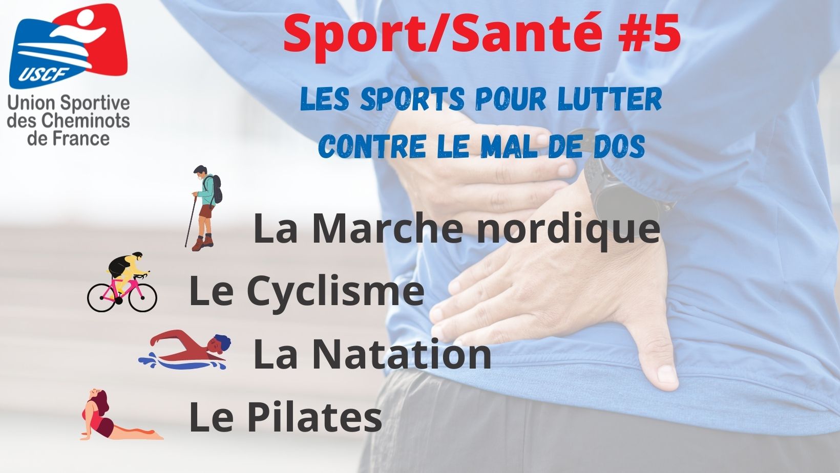 Sport Santé #5 : Les sports pour lutter contre le mal de dos