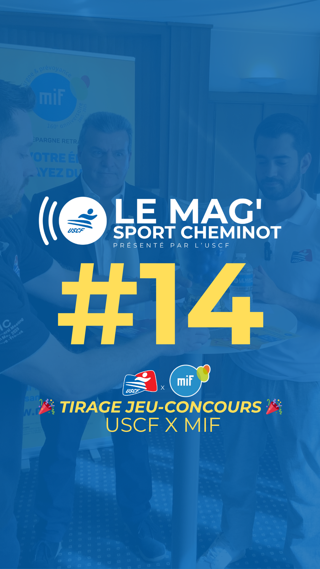 ÉPISODE 14 – LE MAG’ SPORT CHEMINOT x MIF